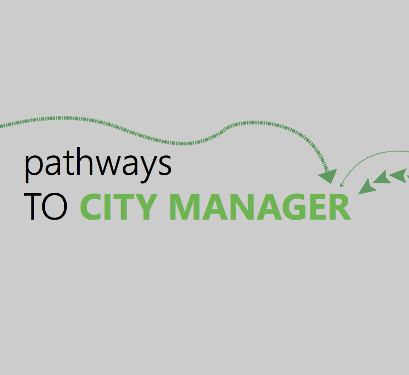 Pathways to City Manager