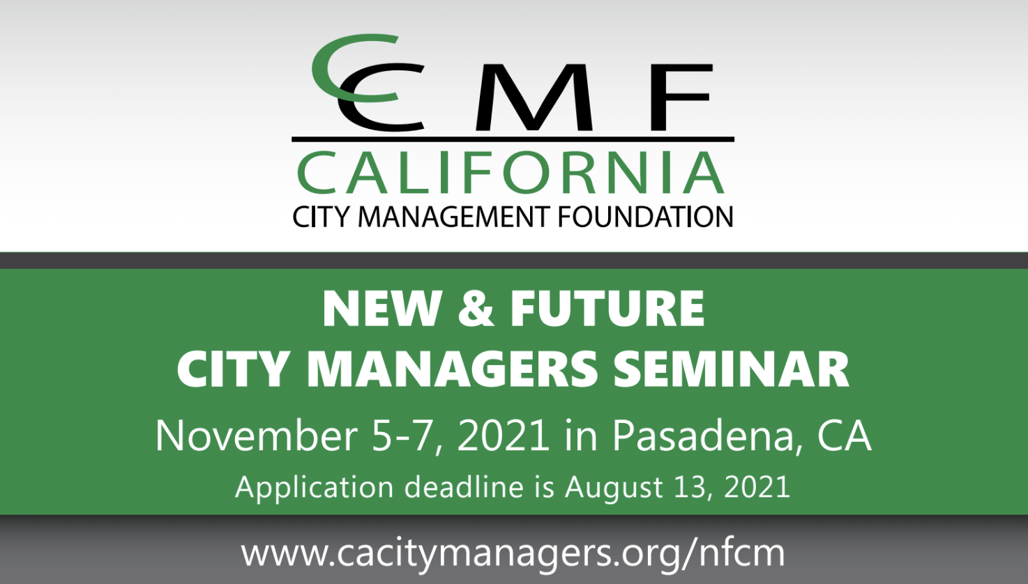 New & Future City Managers Seminar, November 5-7, 2021 in Pasadena, CA
